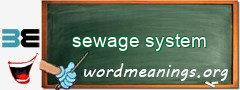 WordMeaning blackboard for sewage system